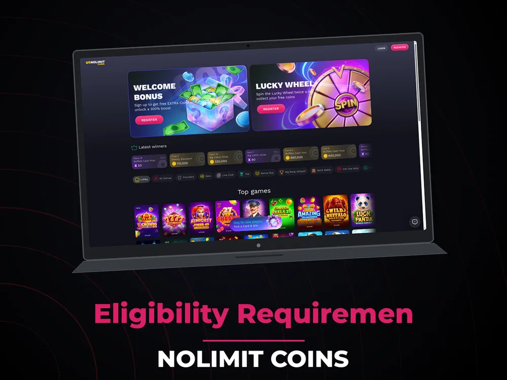 Nolimit Coins - Eligibility Requiremen